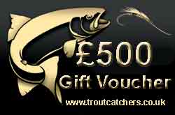 Fishing £500 Gift Voucher - Troutcatchers